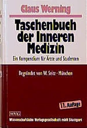 Imagen del vendedor de Taschenbuch der inneren Medizin : ein Kompendium fr rzte und Studenten ; mit 106 Tabellen. a la venta por CSG Onlinebuch GMBH