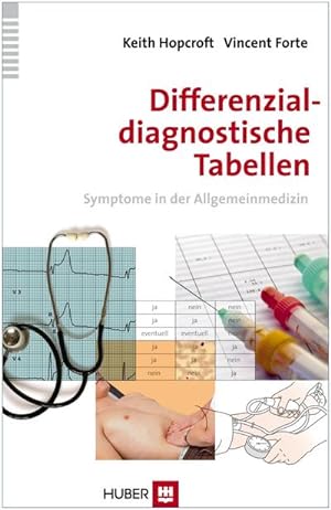 Immagine del venditore per Differenzialdiagnostische Tabellen: Symptome in der Allgemeinmedizin venduto da CSG Onlinebuch GMBH