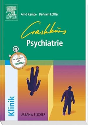 Bild des Verkufers fr Crashkurs Psychiatrie zum Verkauf von CSG Onlinebuch GMBH