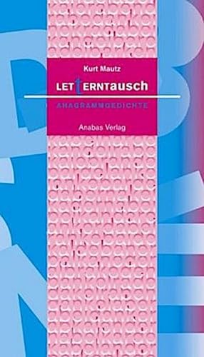 Seller image for Letterntausch: Anagrammgedichte for sale by CSG Onlinebuch GMBH
