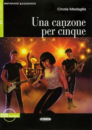 Image du vendeur pour Una canzone per cinque: Italienische Lektre fr das 3. Lernjahr. Buch + Audio-CD (Imparare Leggendo) mis en vente par CSG Onlinebuch GMBH