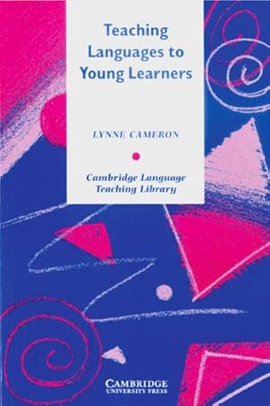 Imagen del vendedor de Teaching Languages to Young Learners: Paperback a la venta por CSG Onlinebuch GMBH