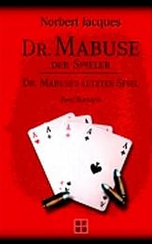 Bild des Verkufers fr Dr. Mabuse, der Spieler /Dr. Mabuses letztes Spiel zum Verkauf von CSG Onlinebuch GMBH