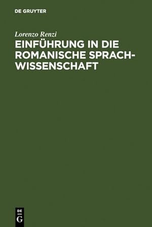 Immagine del venditore per Einfhrung in die romanische Sprachwissenschaft. venduto da CSG Onlinebuch GMBH