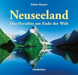 Bild des Verkufers fr Neuseeland - Das Paradies am Ende der Welt zum Verkauf von CSG Onlinebuch GMBH