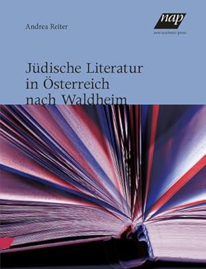 Bild des Verkufers fr Jdische Literatur in sterreich nach Waldheim zum Verkauf von CSG Onlinebuch GMBH