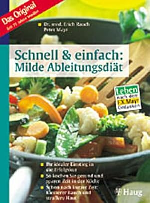 Immagine del venditore per Schnell & einfach, Milde Ableitungsdit venduto da CSG Onlinebuch GMBH