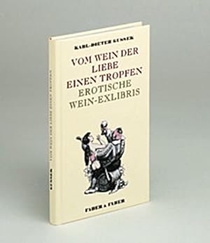 Seller image for Vom Wein der Liebe einen Tropfen for sale by CSG Onlinebuch GMBH