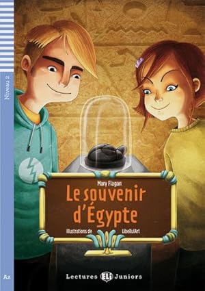 Bild des Verkufers fr Le souvenir d' gypte: Franzsische Lektre fr das 3. Lernjahr. mit Audio via ELI Link-App (Lectures ELI Juniors) zum Verkauf von CSG Onlinebuch GMBH