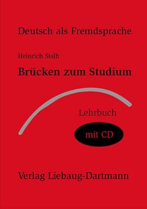 Imagen del vendedor de Brcken zum Studium: Lehrbuch mit Audio-CD a la venta por CSG Onlinebuch GMBH