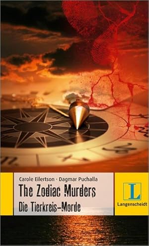 Seller image for The Zodiac Murders - Die Tierkreis-Morde (Langenscheidt Lernschmker) for sale by CSG Onlinebuch GMBH
