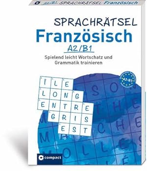Seller image for Sprachrtsel Franzsisch: Spielend leicht Wortschatz und Grammatik trainieren A1/A2 for sale by CSG Onlinebuch GMBH