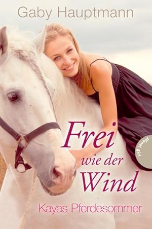 Bild des Verkufers fr Frei wie der Wind 1: Kayas Pferdesommer zum Verkauf von CSG Onlinebuch GMBH