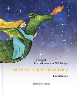 Seller image for Das Fest der Sternbilder: Ein Mrchen for sale by CSG Onlinebuch GMBH