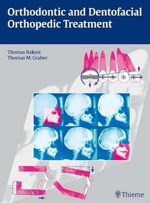 Bild des Verkufers fr Orthodontic and Dentofacial Orthopedic Treatment zum Verkauf von CSG Onlinebuch GMBH