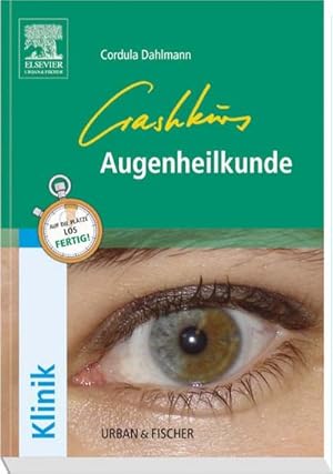 Seller image for Crashkurs Augenheilkunde for sale by CSG Onlinebuch GMBH