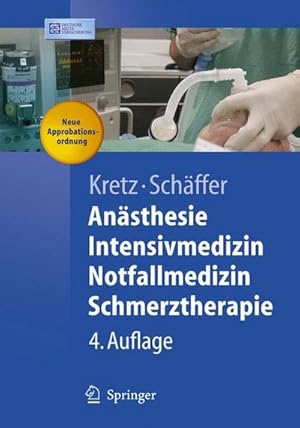 Bild des Verkufers fr Ansthesie, Intensivmedizin, Notfallmedizin, Schmerztherapie (Springer-Lehrbuch) zum Verkauf von CSG Onlinebuch GMBH