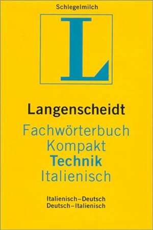 Bild des Verkufers fr Langenscheidt Fachwrterbuch Kompakt Technik, Italienisch zum Verkauf von CSG Onlinebuch GMBH