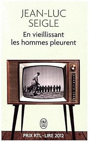 Seller image for En vieillissant les hommes pleurent for sale by CSG Onlinebuch GMBH