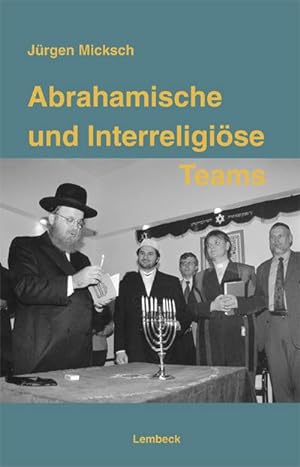 Bild des Verkufers fr Abrahamische und Interreligise Teams zum Verkauf von CSG Onlinebuch GMBH