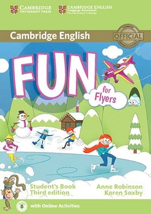 Immagine del venditore per Fun for Flyers - Third Edition : Student's book with audio and online activities venduto da CSG Onlinebuch GMBH