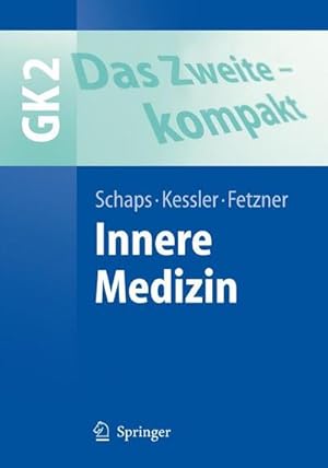 Bild des Verkufers fr Das Zweite - kompakt: Innere Medizin (Springer-Lehrbuch) zum Verkauf von CSG Onlinebuch GMBH