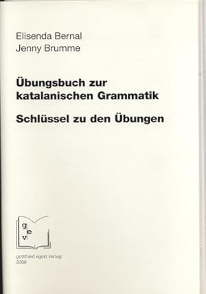 Bild des Verkufers fr bungsbuch zur katalanischen Grammatik: Schlssel zu den bungen zum Verkauf von CSG Onlinebuch GMBH