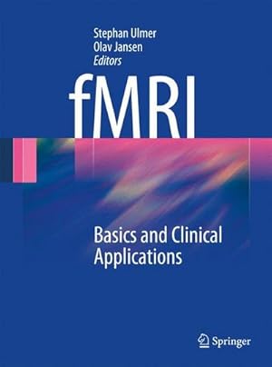 Seller image for fMRI: Basics and Clinical Applications for sale by CSG Onlinebuch GMBH