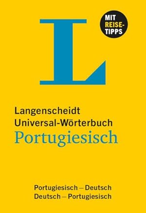 Bild des Verkufers fr Langenscheidt Universal-Wrterbuch Portugiesisch - mit Tipps fr die Reise: Portugiesisch-Deutsch/Deutsch-Portugiesisch (Langenscheidt Universal-Wrterbcher) zum Verkauf von CSG Onlinebuch GMBH