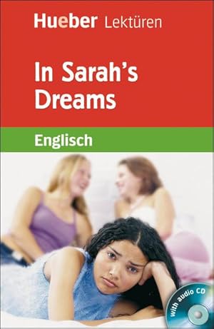 Imagen del vendedor de In Sarah's Dreams: Lektre mit Audio-CD (Hueber Lektren) a la venta por CSG Onlinebuch GMBH