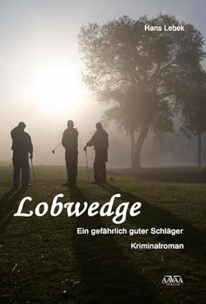 Seller image for Lobwedge, Grodruck for sale by CSG Onlinebuch GMBH