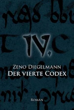 Bild des Verkufers fr Der Vierte Codex zum Verkauf von CSG Onlinebuch GMBH