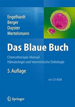 Bild des Verkufers fr Das Blaue Buch: Chemotherapie-Manual Hmatologie und Internistische Onkologie zum Verkauf von CSG Onlinebuch GMBH