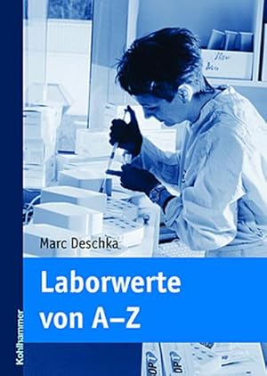 Bild des Verkufers fr Laborwerte von A - Z zum Verkauf von CSG Onlinebuch GMBH