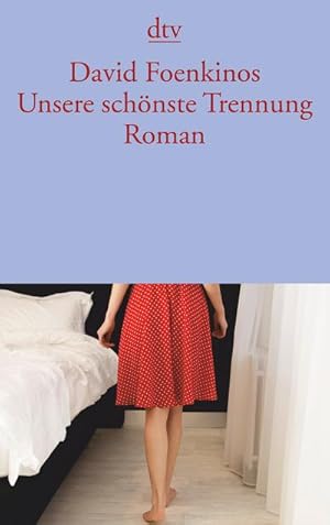 Image du vendeur pour Unsere schnste Trennung: Roman mis en vente par CSG Onlinebuch GMBH