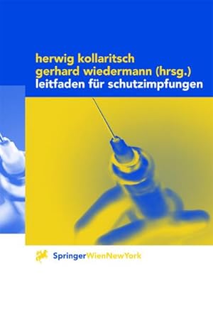 Bild des Verkufers fr Leitfaden fr Schutzimpfungen zum Verkauf von CSG Onlinebuch GMBH