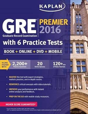 Bild des Verkufers fr GRE Premier 2016 with 6 Practice Tests: Book + Online + DVD + Mobile (Kaplan Test Prep) zum Verkauf von CSG Onlinebuch GMBH