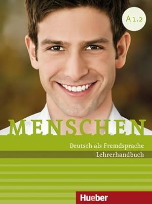 Bild des Verkufers fr Menschen A1/2: Deutsch als Fremdsprache / Lehrerhandbuch zum Verkauf von CSG Onlinebuch GMBH