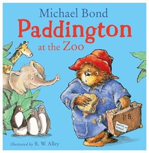 Seller image for Paddington at the Zoo for sale by CSG Onlinebuch GMBH