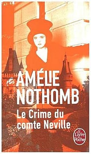 Image du vendeur pour Le crime du comte Neville (Litterature & Documents) mis en vente par CSG Onlinebuch GMBH