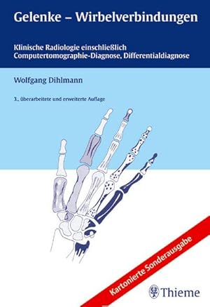 Bild des Verkufers fr Gelenke - Wirbelverbindungen: Klinische Radiologie einschliesslich Computertomographie - Diagnose, Differentialdiagnose zum Verkauf von CSG Onlinebuch GMBH