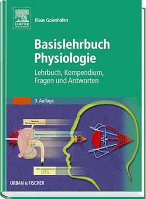 Imagen del vendedor de Basislehrbuch Physiologie: Lehrbuch, Kompendium, Fragen und Antworten a la venta por CSG Onlinebuch GMBH