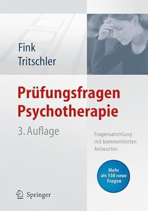 Bild des Verkufers fr Prfungsfragen Psychotherapie: Fragensammlung mit kommentierten Antworten zum Verkauf von CSG Onlinebuch GMBH