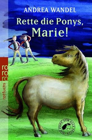 Immagine del venditore per Rette die Ponys, Marie! (Ein Pony fr alle Flle, Band 10) venduto da CSG Onlinebuch GMBH