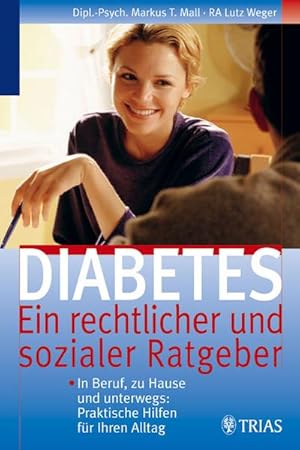 Bild des Verkufers fr Diabetes - ein rechtlicher und sozialer Ratgeber zum Verkauf von CSG Onlinebuch GMBH