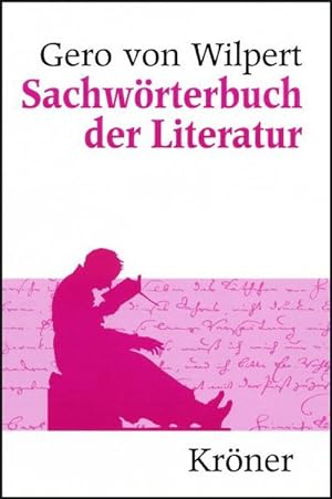 Bild des Verkäufers für Sachwörterbuch der Literatur zum Verkauf von CSG Onlinebuch GMBH
