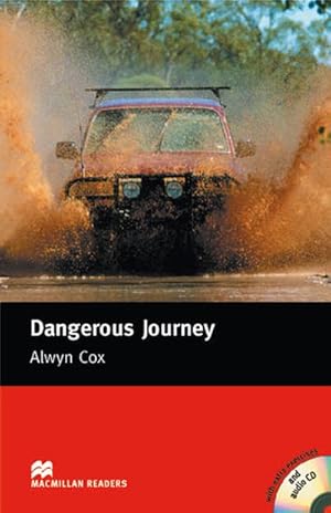 Imagen del vendedor de Dangerous Journey: Lektre mit Audio-CD (Macmillan Readers) a la venta por CSG Onlinebuch GMBH