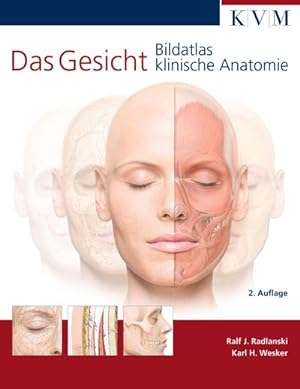 Image du vendeur pour Das Gesicht | Bildatlas klinische Anatomie mis en vente par CSG Onlinebuch GMBH