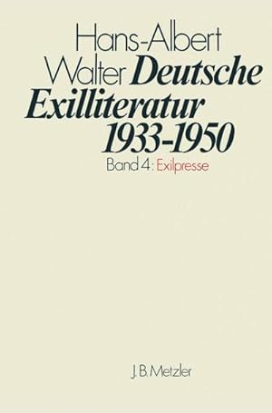 Bild des Verkufers fr Deutsche Exilliteratur 1933-1950, 7 Bde., Bd.4, Exilpresse: Band 4: Exilpresse zum Verkauf von CSG Onlinebuch GMBH