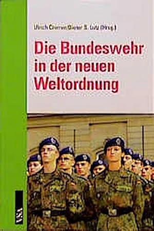 Seller image for Die Bundeswehr in der neuen Weltordnung for sale by CSG Onlinebuch GMBH